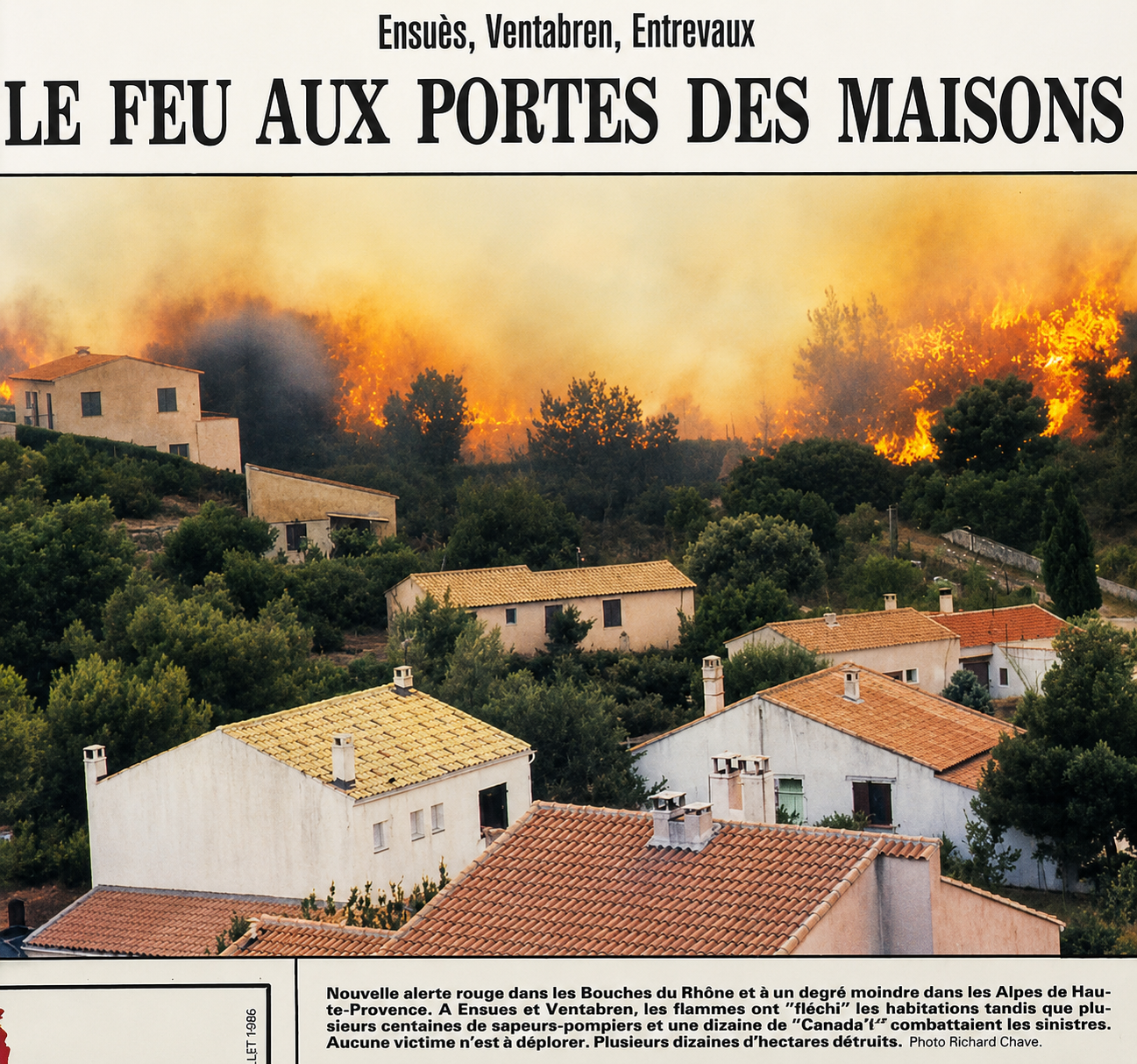 Le feu aux portes des maisons